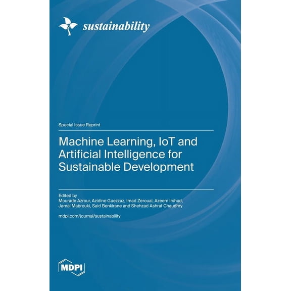 Machine Learning, IoT and Artificial Intelligence for Sustainable Development, (Hardcover)