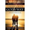 thumbnail image 1 of Pre-Owned Seven Simple Steps of Finding a Mate God's Way: Using God's Word to Find the One God Has for You (Paperback) 1621363112 9781621363118, 1 of 1