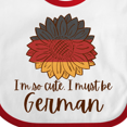 thumbnail image 4 of Inktastic I'm So Cute, I Must be German Sunflower Boys or Girls Baby Bib, 4 of 4