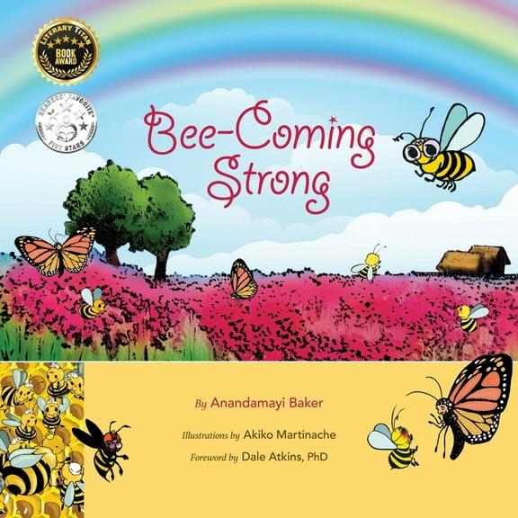 Bee-Coming Strong, (Paperback)