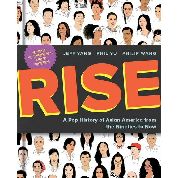 Rise: A Pop History of Asian America from the Nineties to Now, (Hardcover)