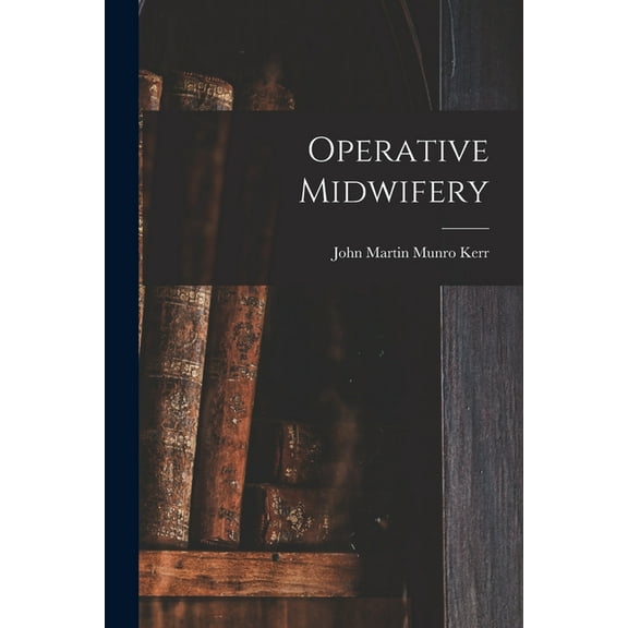 Operative Midwifery (Paperback)