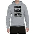 thumbnail image 2 of Wild Bobby I Hate You I Hate This Place See You Tomorrow Gym/Workout Unisex Graphic Hoodie Sweatshirt, Heather Grey, Small, 2 of 5
