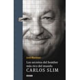 thumbnail image 1 of Los Secretos del hombre más rico del mundo. Carlos Slim Océano 9786075573946, 1 of 2