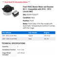 thumbnail image 2 of Front HVAC Blower Motor and Resistor Kit 2 - Compatible with 2010 - 2012 Lincoln MKZ - Autopart Premium, 2 of 2
