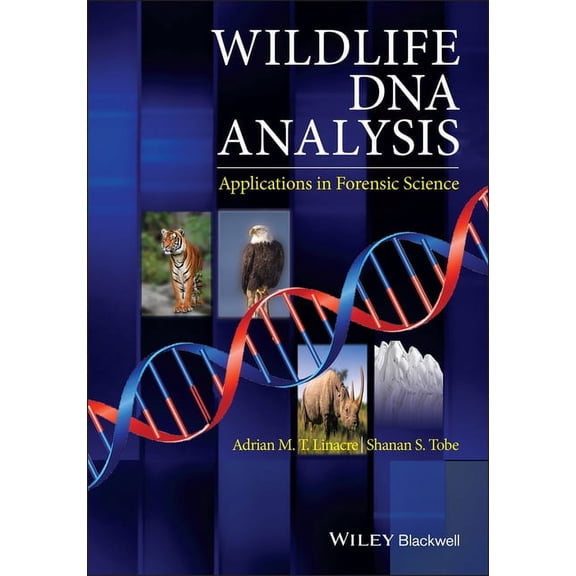 Essentials of Forensic Science Wildlife DNA Analysis, (Paperback)