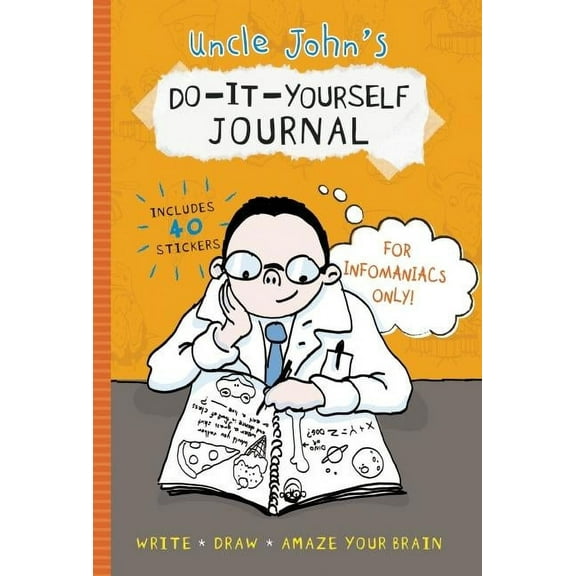 Uncle John's Do-It-Yourself Journal for Infomaniacs Only