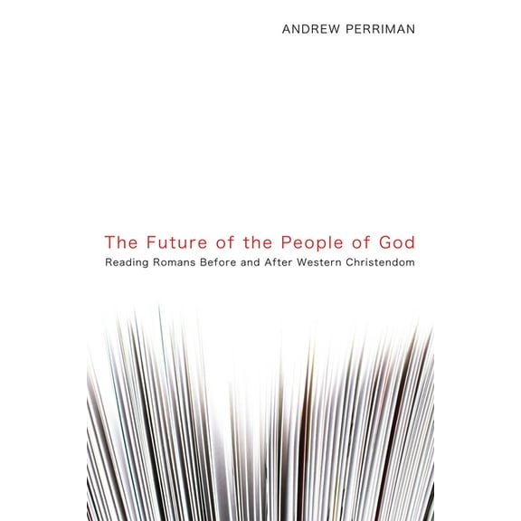 The Future of the People of God (Hardcover)