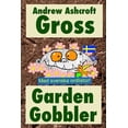 thumbnail image 1 of Pre-Owned Gross Garden Gobbler : With Swedish Word-lists, 1 of 1