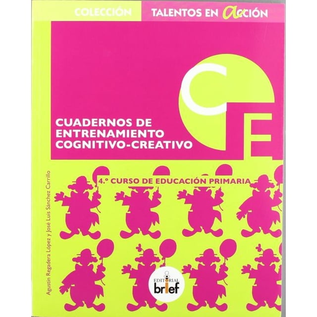 Cuaderno De Entrenamiento Cognitivo-Creativo (4.º De Primaria) Brief Ediciones 9788415204268