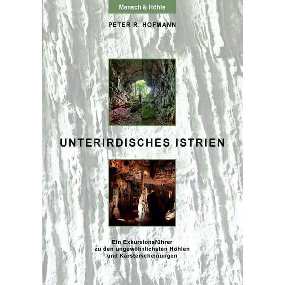 Unterirdisches Istrien - Paperback