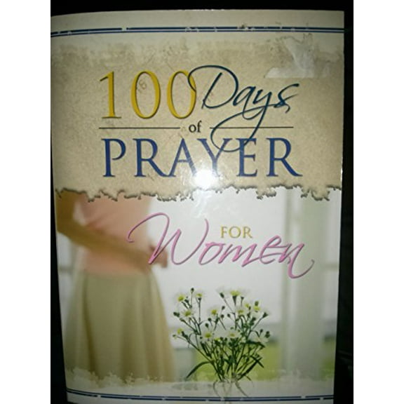 Pre-Owned 100 Days of Prayer for Women Paperback