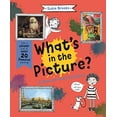 thumbnail image 1 of Pre-Owned What's in the Picture?: Take a Closer Look at Over 20 Famous Paintings (Hardcover) 0753475308 9780753475300, 1 of 1