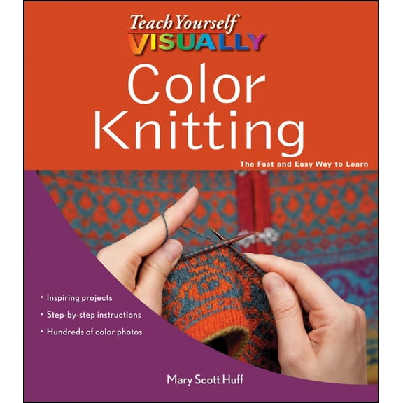 Pre-Owned Teach Yourself VISUALLY Color Knitting (Paperback) 1118066855 9781118066850