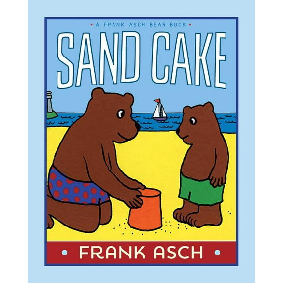 Frank Asch Bear Book Sand Cake, (Paperback)