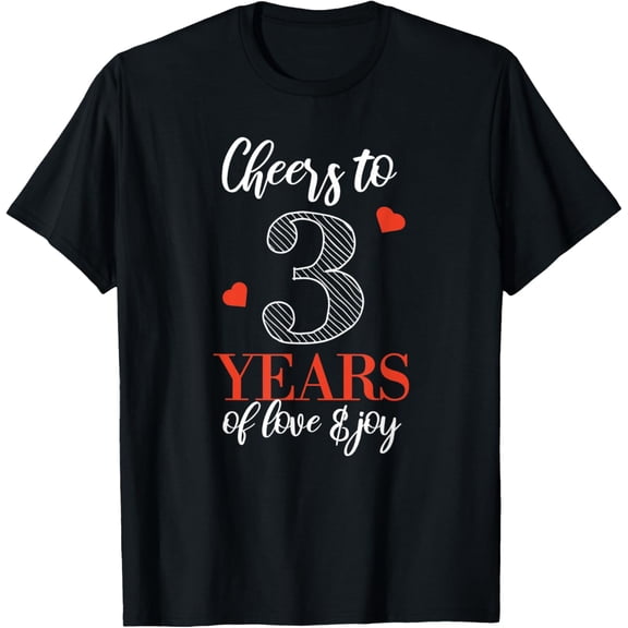 Cheers To 3 Years - 3rd Wedding Anniversary T-Shirt
