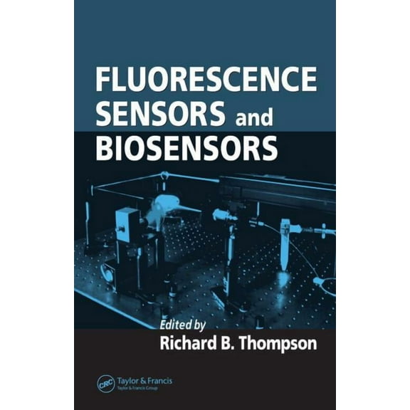 Fluorescence Sensors and Biosensors, (Hardcover)