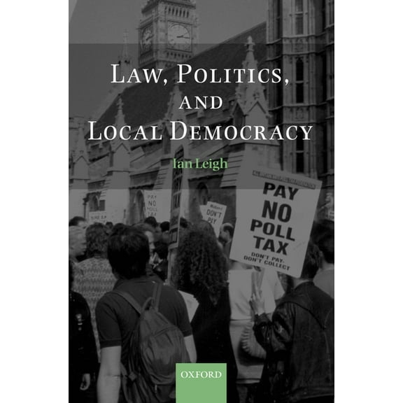 Law, Politics, and Local Democracy, (Hardcover)