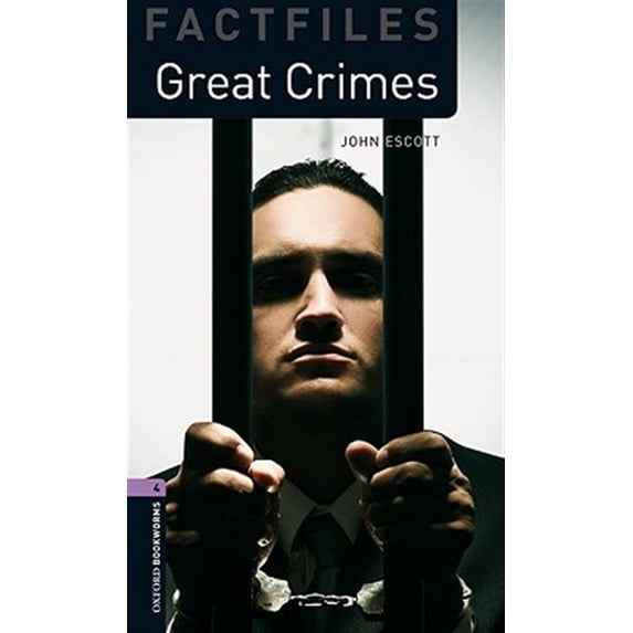 Pre-Owned Oxford Bookworms Factfiles: Great Crimes: Level 4: 1400-Word Vocabulary (Oxford Bookworms Library Factfiles: Stage 4)