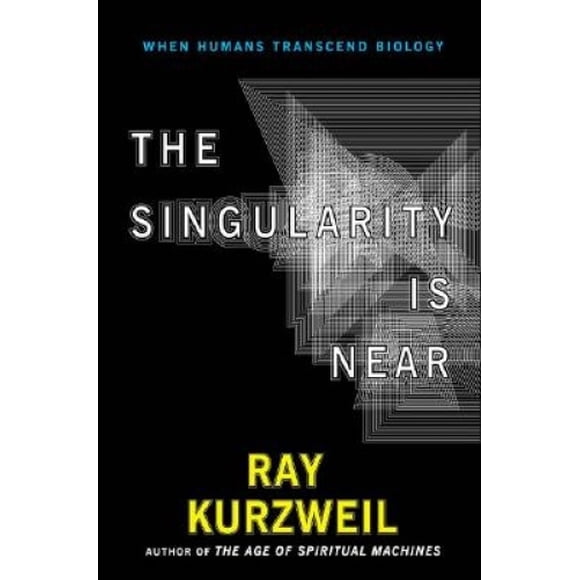 Singularity is Near (the): When Humans Transcend Biology