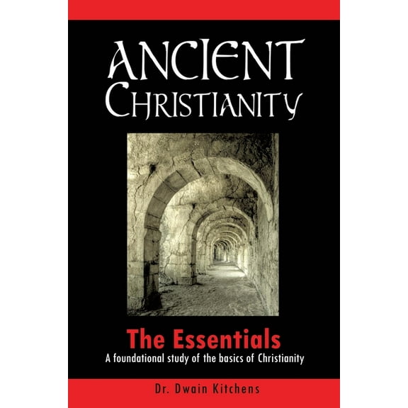 Ancient Christianity, (Paperback)