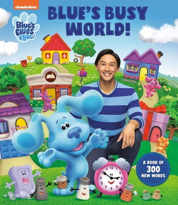 Pre-Owned Blue's Busy World! a Book of 300 New Words (Blue's Clues & You) (Hardcover) 0593177827 9780593177822