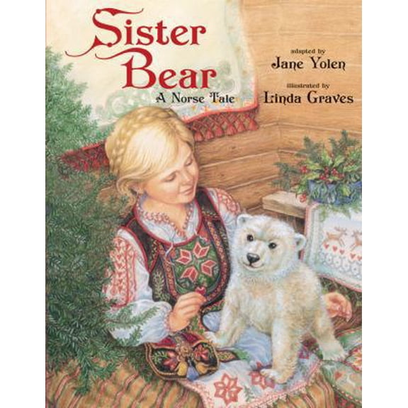 Pre-Owned Sister Bear: A Norse Tale (Hardcover) 0761459588 9780761459583
