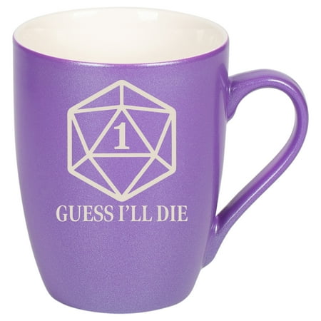 

100 North Dice 10 Ounce Passion Purple Metallic Finish Comfortably Fits Your Hands New Bone China Coffee Tea Cup Mug Guess I ll Die