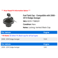 thumbnail image 2 of Fuel Tank Cap - Compatible with 2008 - 2014 Dodge Avenger 2009 2010 2011 2012 2013, 2 of 2