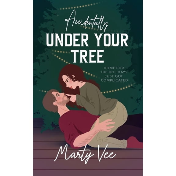 Accidentally Under Your Tree, (Paperback)