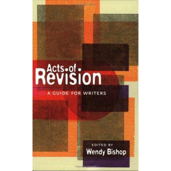 Pre-Owned Acts of Revision: A Guide for Writers (Paperback) 0867095504 9780867095500