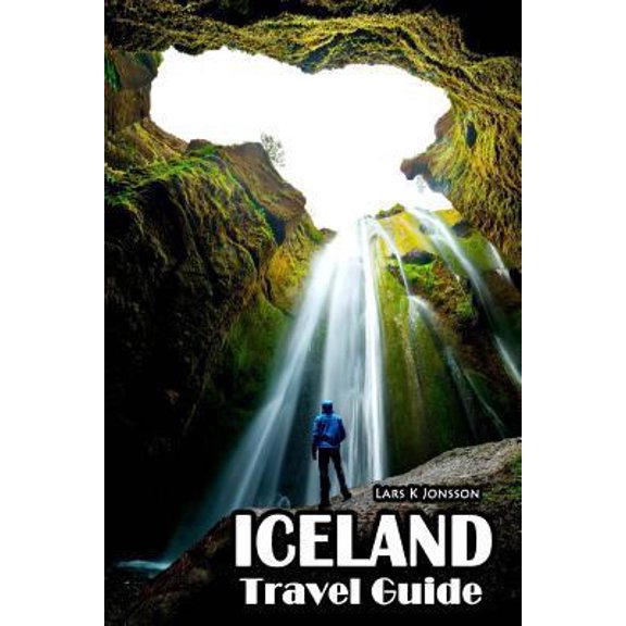 Pre-Owned Iceland Travel Guide: True information for the step-by-step journey. Everything you need to travel. (Paperback) 1978002866 9781978002869