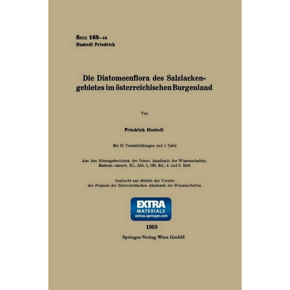 Die Diatomeenflora Des Salzlackengebietes Im Österreichischen Burgenland, (Paperback)