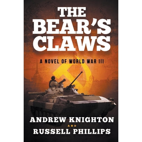 Pre-Owned The Bear's Claws: A Novel of World War III (Paperback) 1912680068 9781912680061