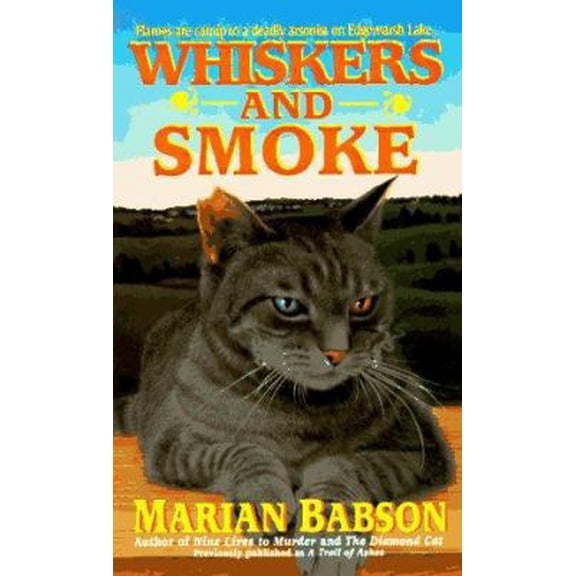 Pre-Owned Whiskers and Smoke (Paperback) 0312961812 9780312961817
