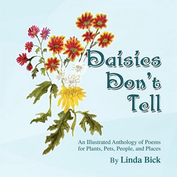 Daisies Don't Tell, (Paperback)