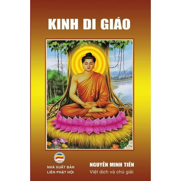 Kinh Di GiÃ¡o (Kinh Lời Dạy Cuối CÃ¹ng): Kinh tụng với font chữ, (Paperback)