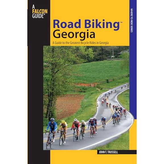 Pre-Owned Road Biking(tm) Georgia (Paperback) 076273826X 9780762738267