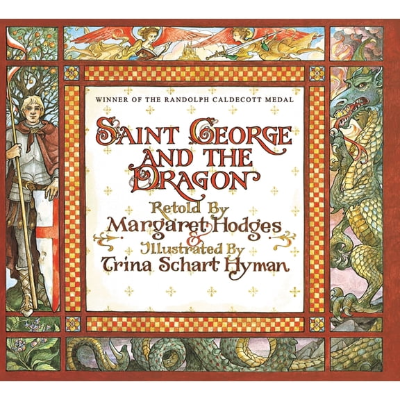 Saint George and the Dragon (Caldecott Medal Winner), (Hardcover)