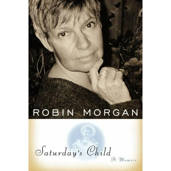 Saturday's Child: A Memoir, (Paperback)