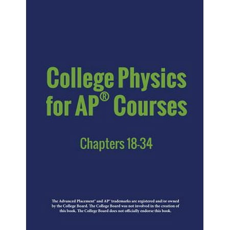 College Physics for Ap(r) Courses : Part 2: Chapters