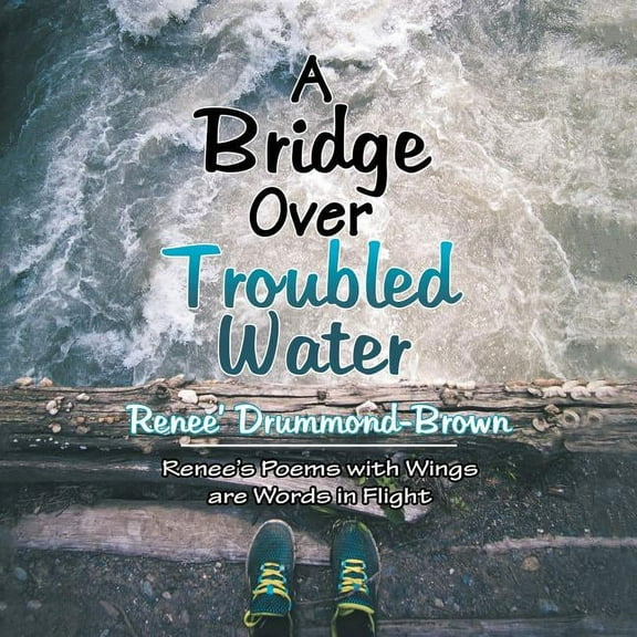A Bridge over Troubled Water (Paperback)