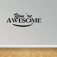 thumbnail image 1 of Empresal You Are Awesome Vinyl Wall Decal Quote Sticker Home Decor Black 28"Hx13"W PC227, 1 of 5