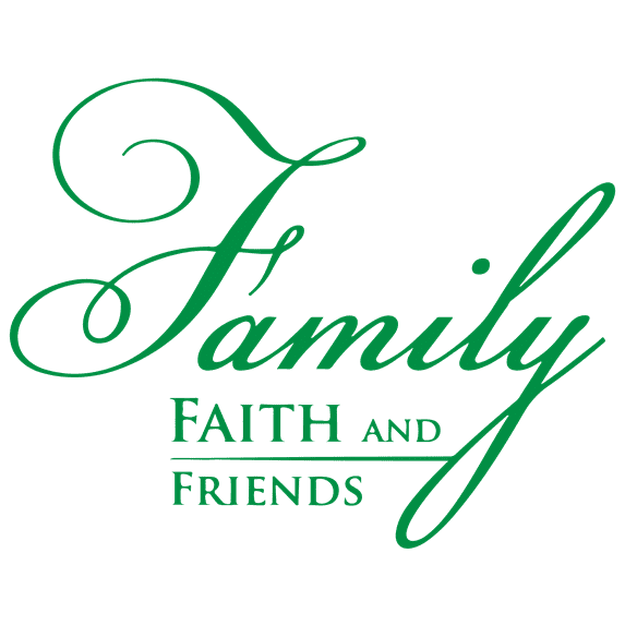 Family faith and friends Vinyl Decal Sticker Quote - Large - Green