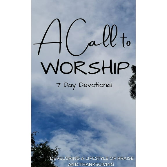 A Call to Worship Devotional, (Paperback)