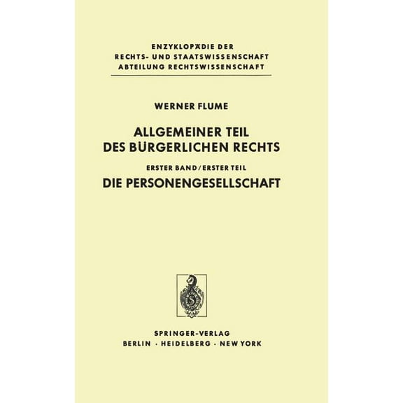 Allgemeiner Teil Des Bürgerlichen Rechts: Erster Teil Die Personengesellschaft, (Hardcover)