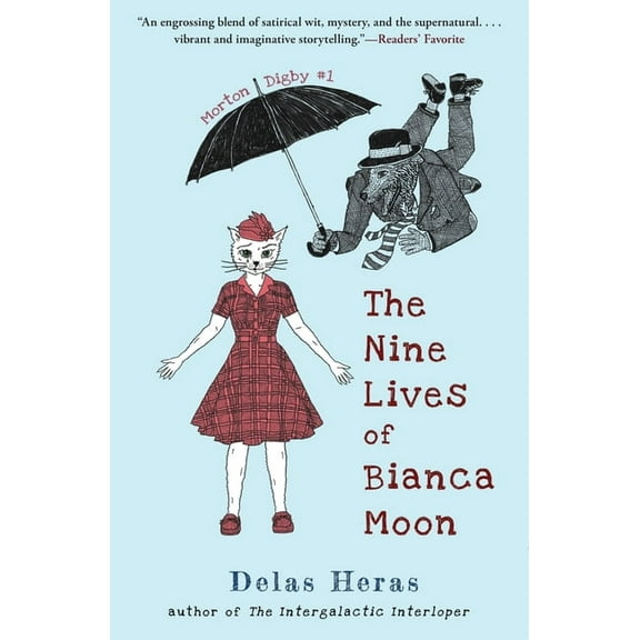 Morton Digby The Nine Lives of Bianca Moon, Book 1, (Paperback)