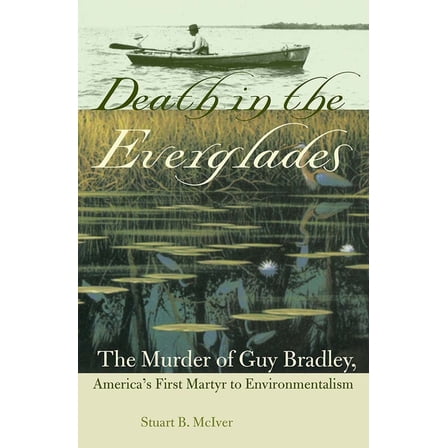 Florida History and Culture Death in the Everglades, (Hardcover)