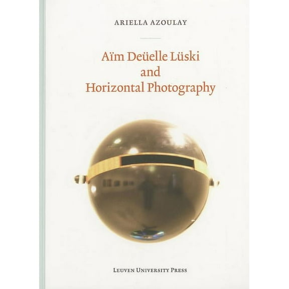 Lieven Gevaert Aim Duelle Luski and Horizontal Photography, (Paperback)