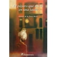 thumbnail image 1 of El pájaro que nació en una jaula, de Antonio de la Torre Bravo, 1 of 2